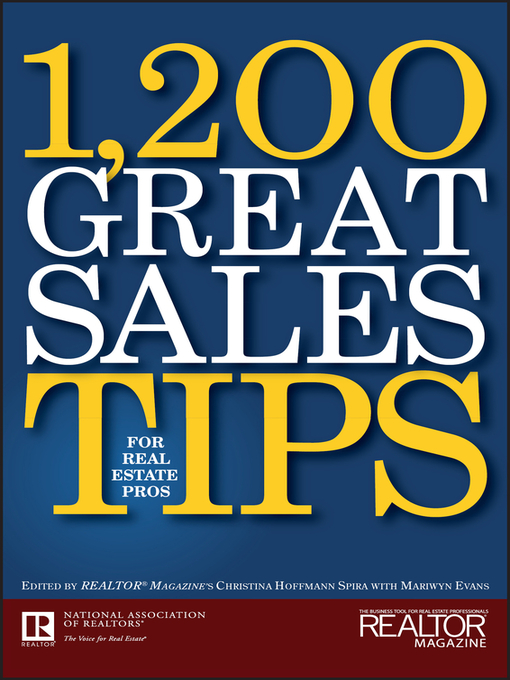 Christina Hoffmann Spira创作的1,200 Great Sales Tips for Real Estate Pros作品的详细信息 - 可供借阅
